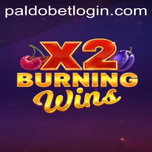 Discover the Thrilling World of BurningWinsX2 on Paldobet