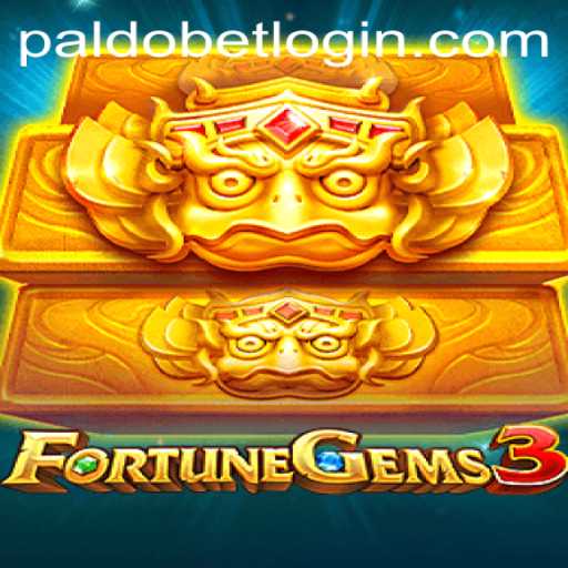 FortuneGems3: A Comprehensive Guide to Paldobet's Latest Gaming Offering