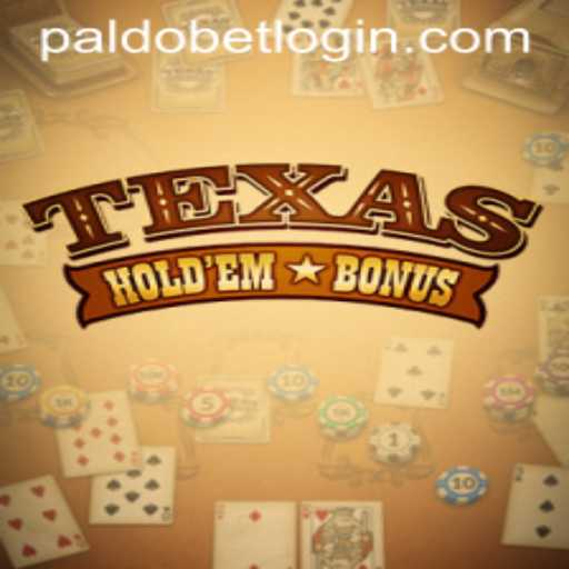 Exploring Texas Holdem Bonus: A Comprehensive Guide and Insights on Paldobet